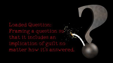 Liberal Maxes out on Loaded Questions