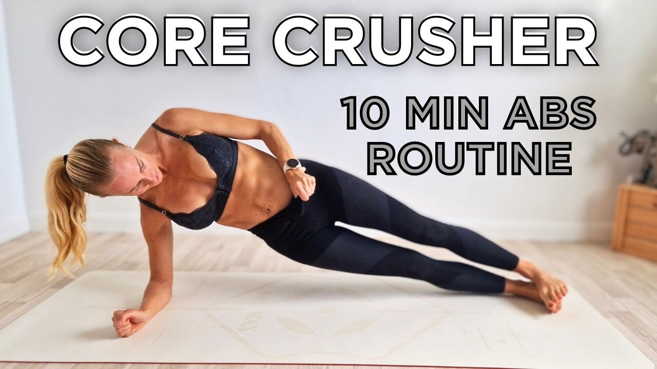 CORE CRUSHER WORKOUT / 10 Min Abs Routine At Home No Equipment