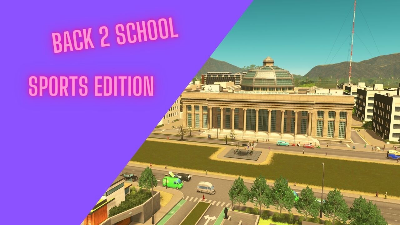 Cities Skylines: Back 2 School Varsity Sports