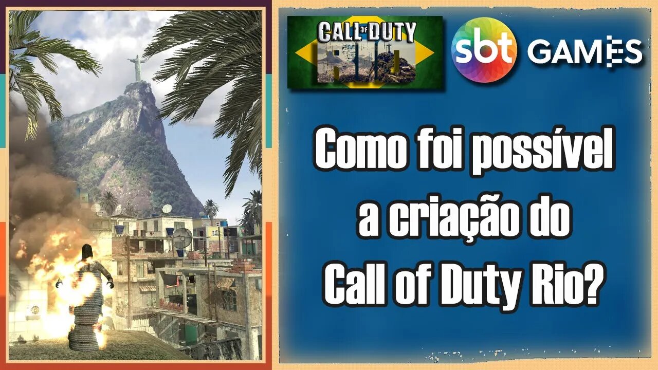Criar o Call of Duty Rio na engine do COD4 era uma tarefa impossível