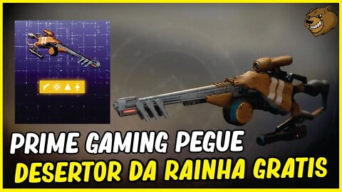 DESTINY 2 │ RESGATE O DESERTOR DA RAINHA NO PRIME GAMING!