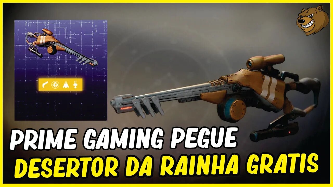 DESTINY 2 │ RESGATE O DESERTOR DA RAINHA NO PRIME GAMING!