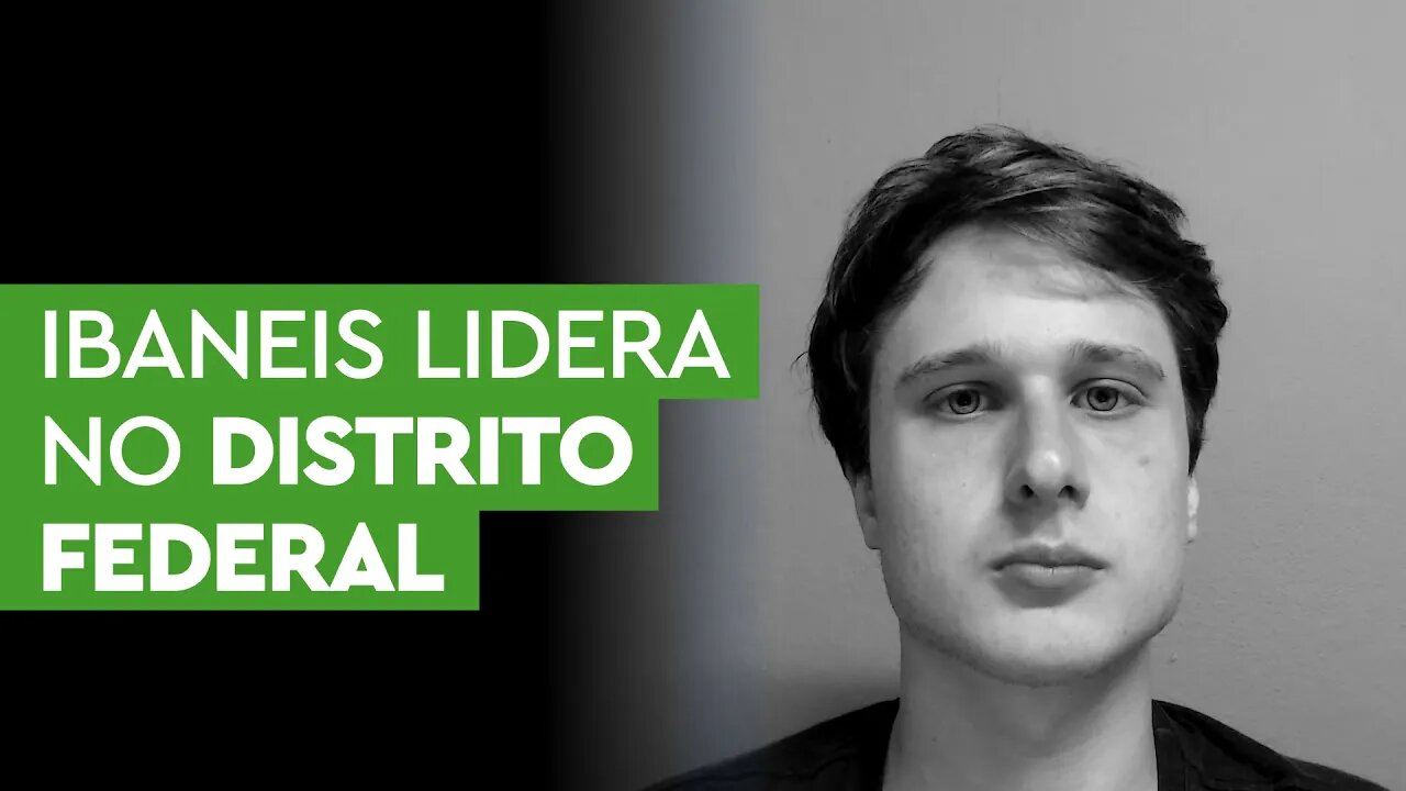 No Distrito Federal, Ibaneis lidera agarrado no bolsonarismo