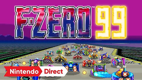 NINTENDO'S BEST BATTLE ROYALE! F-Zero 99 Gameplay & Impressions