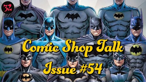 Comic Shop Talk Issue #54