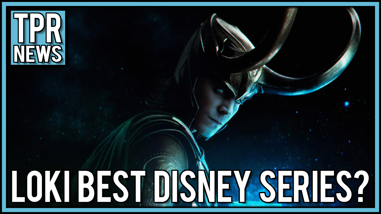 Episode 22 Todays News Tonight Is Loki the Best Disney Plus Series?