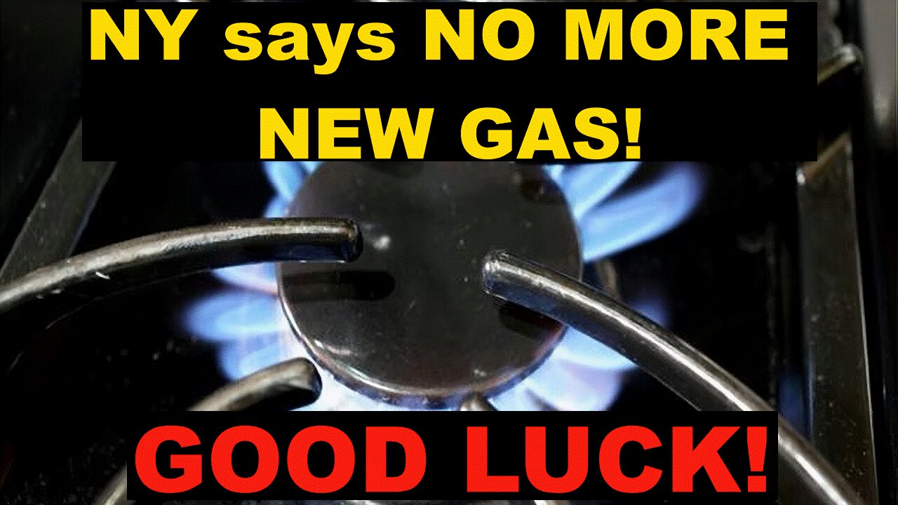 New York says NO MORE NEW GAS FOR YOU!!