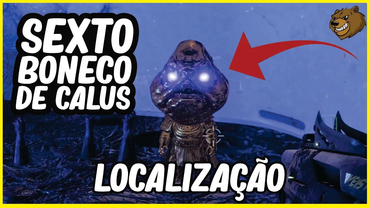 DESTINY 2 │ SEXTO BONECO DE CALUS LOCALIZAÇÃO