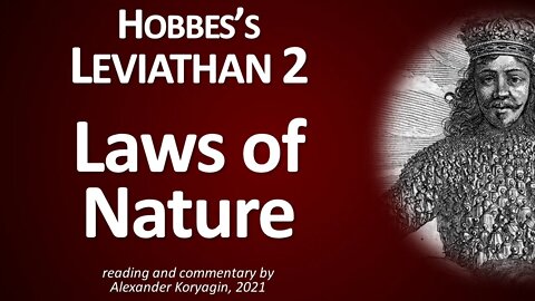 Hobbes's Leviathan 2: Laws of Nature & Fool's Problem | Reading and Commentary