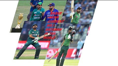 BABAR AZAM CURRENT NO. 1 BATSMAN IN CRICKET WORLD