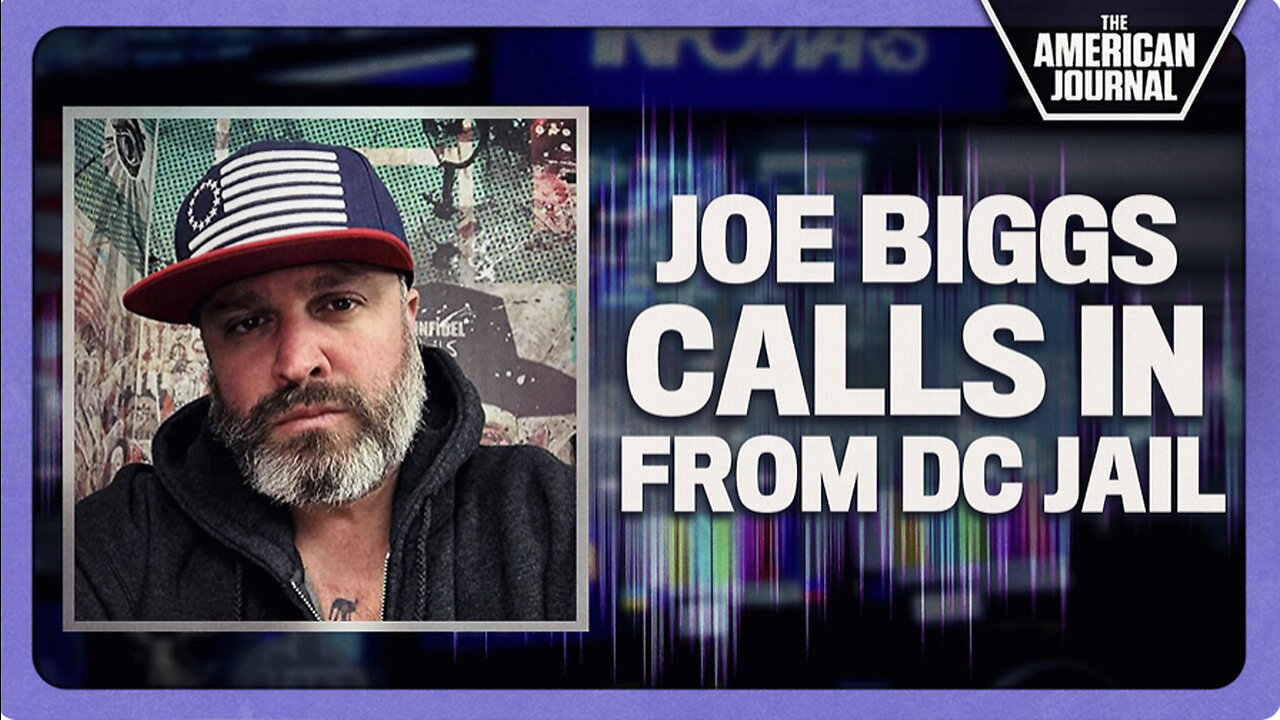 Joe Biggs Live From Prison: An Urgent Message On The State Of Our Liberty