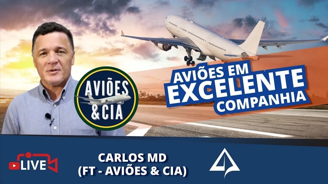 👨🏻‍⚕‍ PAPO COM O PAMPLONA feat. CARLOS MD: Aviões em excelente companhia [Canal Aviões e Cia]