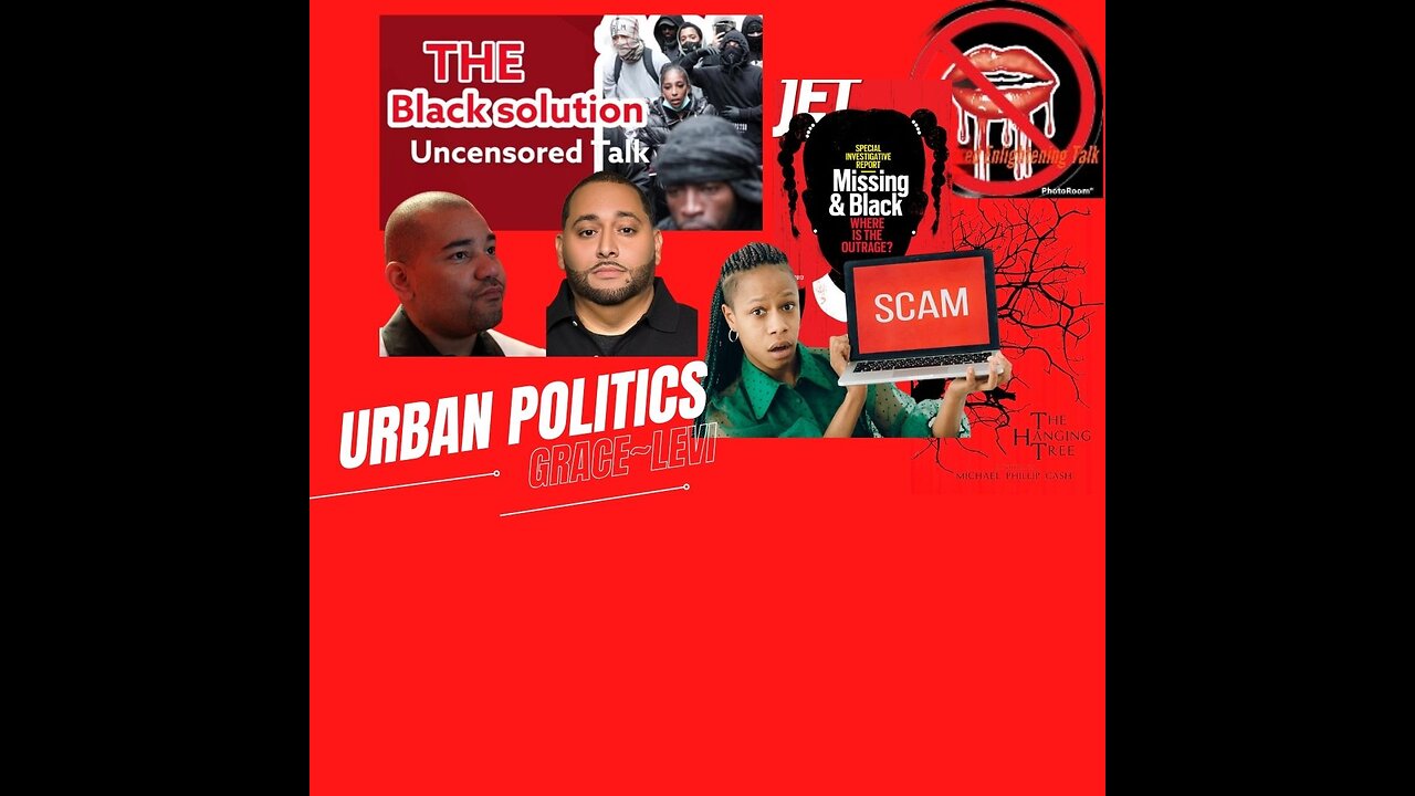 Urban Politics "BLK Community Issues" ~ Missing & Black ~ FL Hanging ~ DJ Envy Scam BLK Community