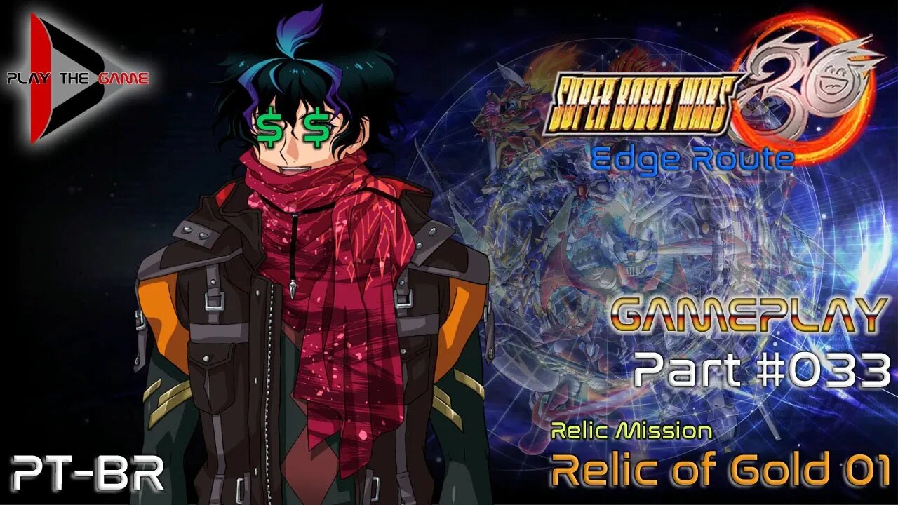 Super Robot Wars 30: #033 - Relic of Gold 01 [PT-BR][Gameplay]