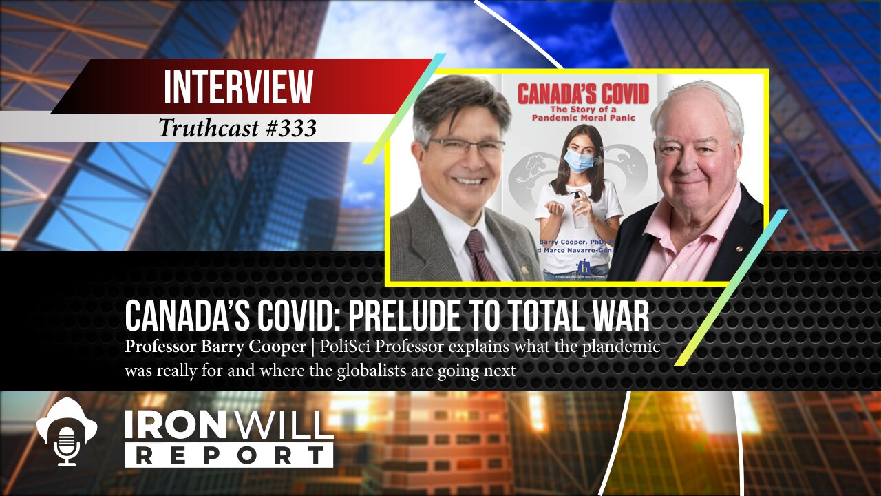 Canada's COVID: Prelude to Total War | Barry Cooper