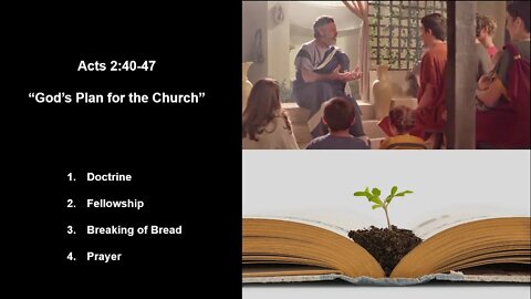 Acts 2:40-47 "God’s Plan for the Church" - Calvary Chapel Fergus Falls