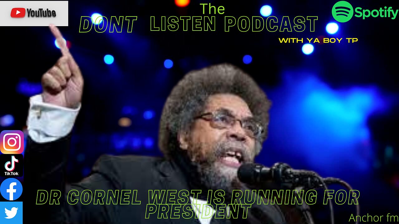 Dr Cornel West makes his Bid for President