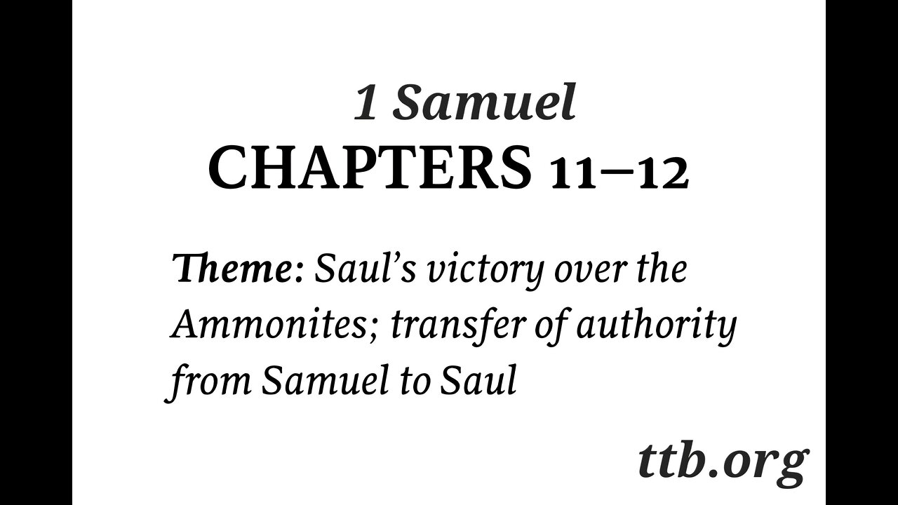 1 Samuel Chapter 11-12 (Bible Study)