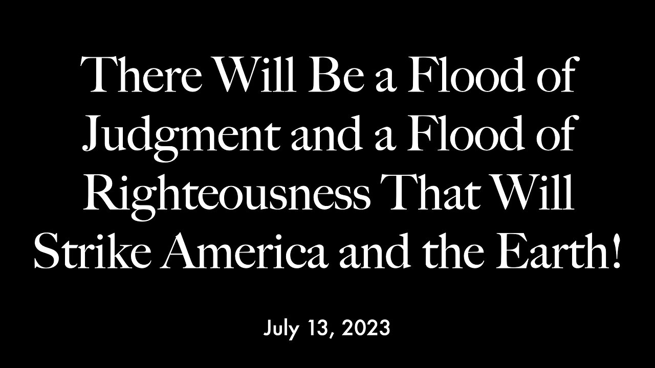 Instagram Live - A Flood of Judgment and Righteousness