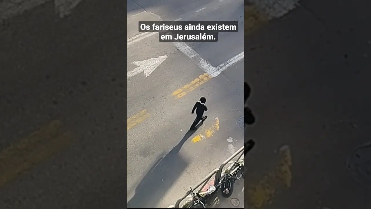 Os fariseus ainda existem em Jerusalém