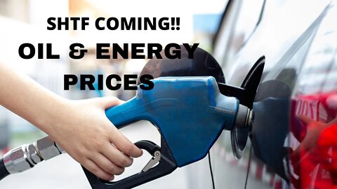 SHTF OIL & ENERGY PRICES