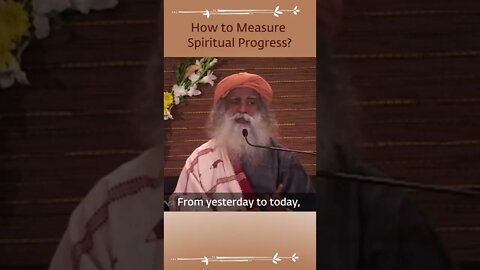 How do I measure my spiritual progress?