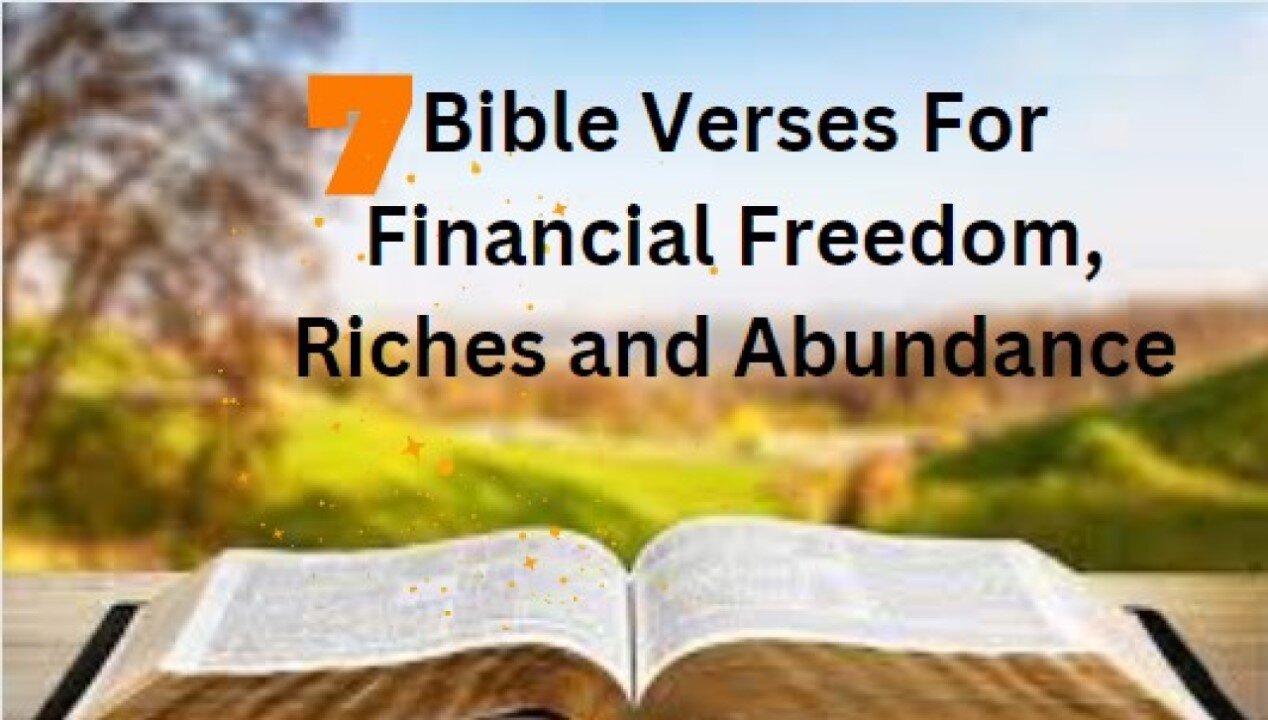 7 Bible Verses For Financial Freedom Riches and Abundance
