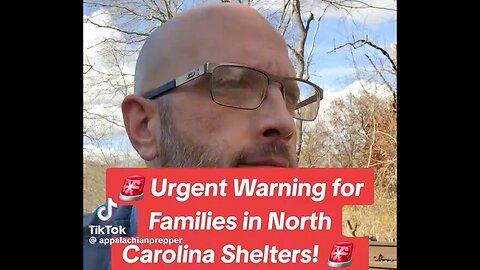 Urgent Warning For Families In North Carolina Shelters! America Our Government Is Tyrannical!