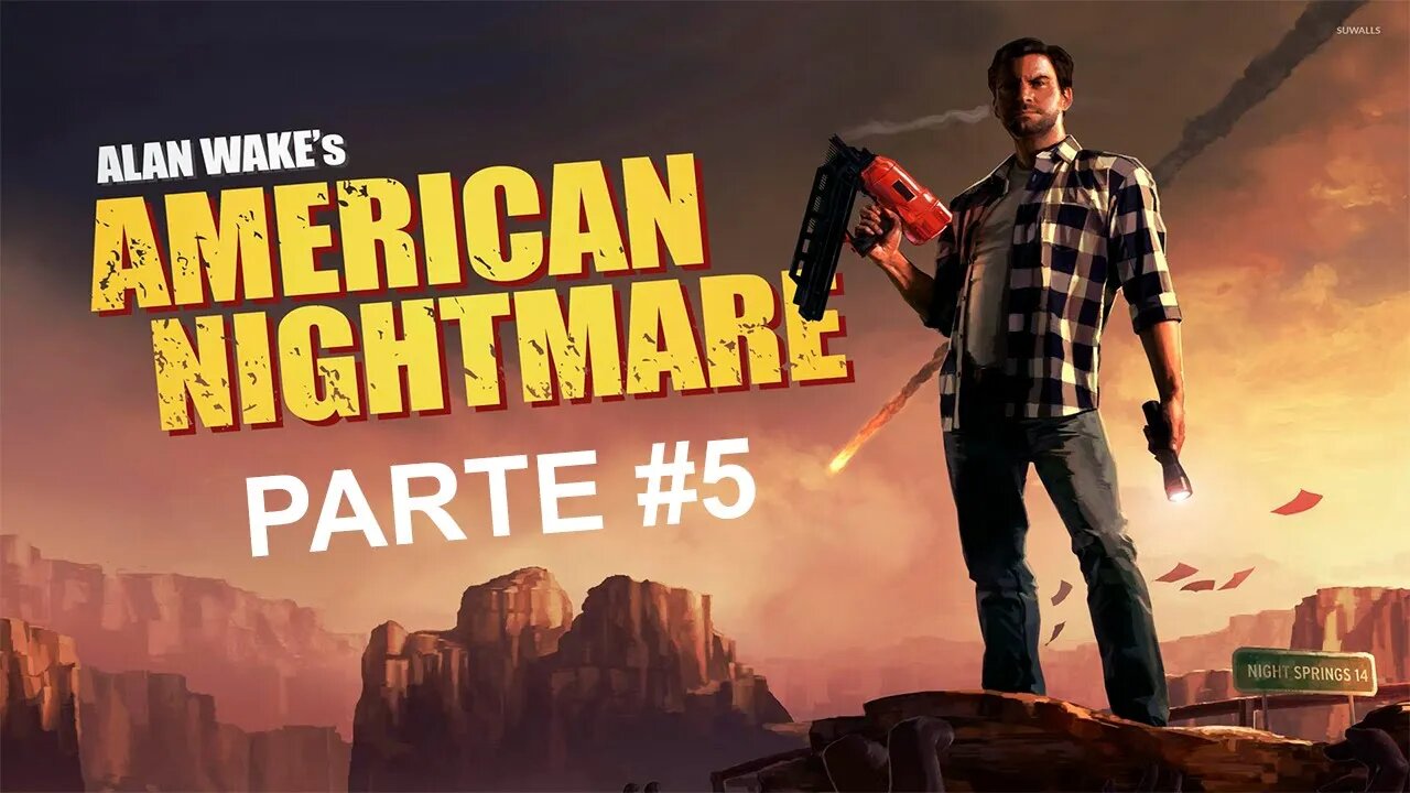 Alan Wake's American Nightmare - [Parte 5] - Dificuldade Pesadelo - 60 Fps - 1440p