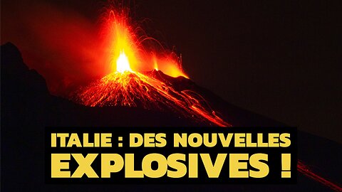 Etna & Stromboli en éruption : Ce que vous devez savoir !