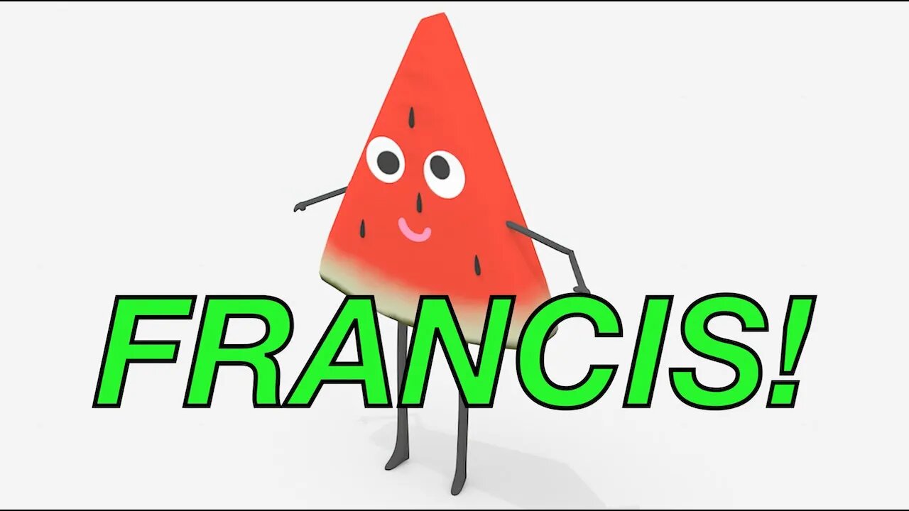 Happy Birthday FRANCIS! - WATERMELON Birthday Song