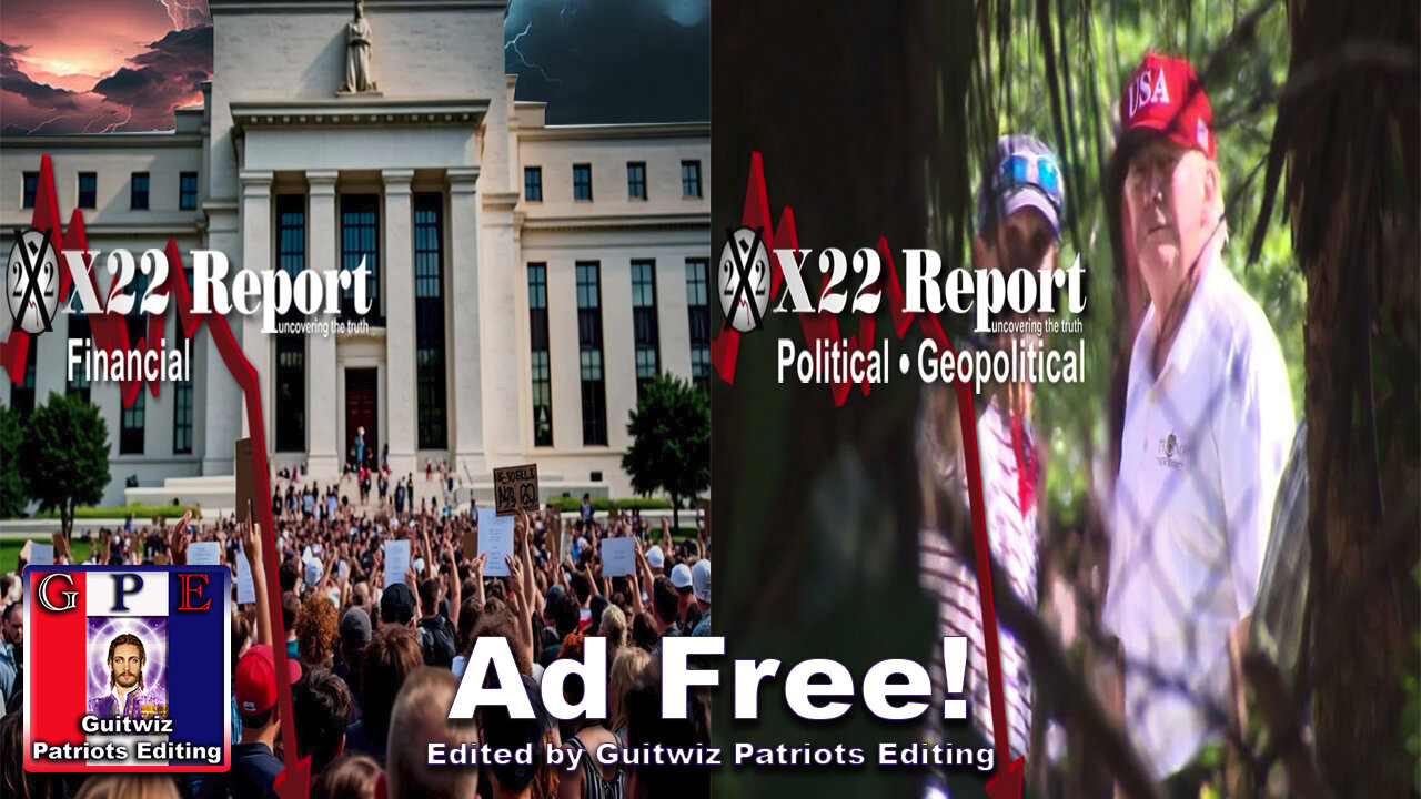 X22 Report-3452-D’s Now Dictating To The Fed-People Are Seeing That DS Is Real Threat-Ad Free!