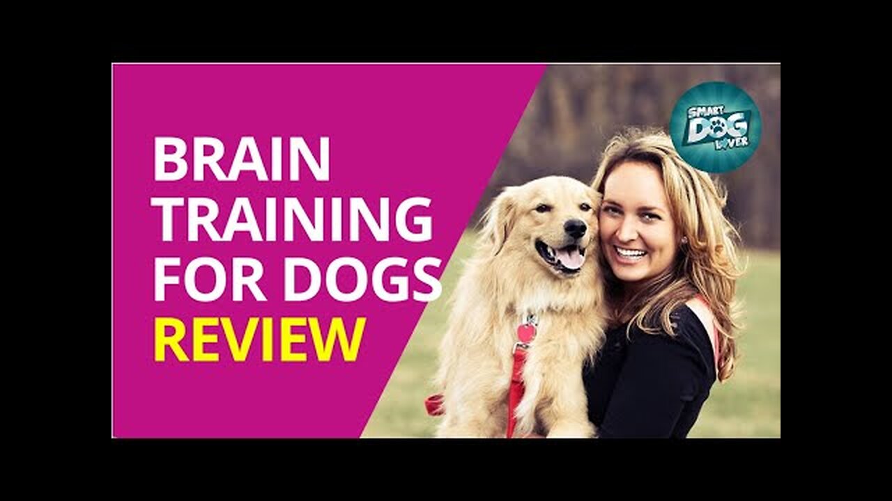 Brain Training for Dogs™ Review - Don't Buy Until You Watch This‎ | Turn Your Dog into a Genius!