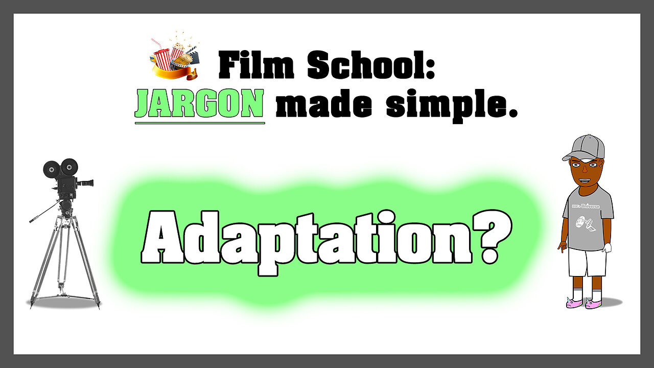 What is an Adaptation?