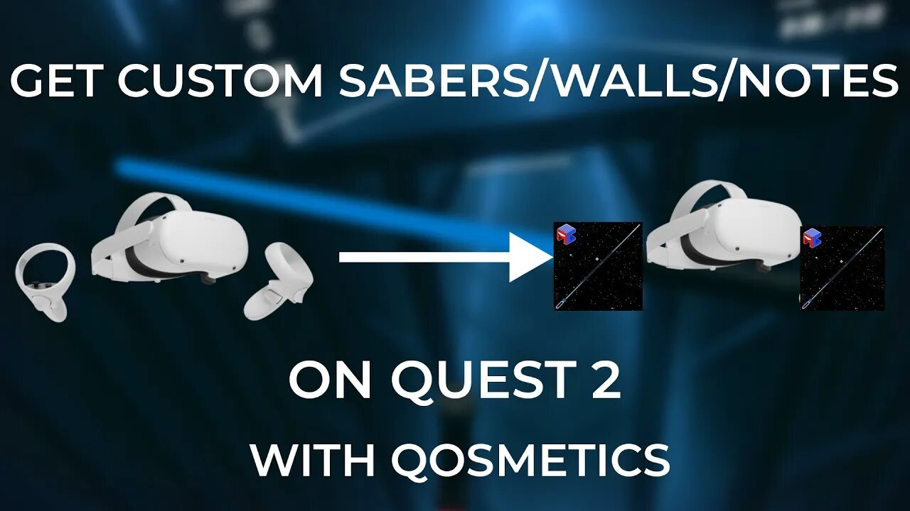 How to Install Custom Sabers/Notes/Walls for Beat Saber on Quest