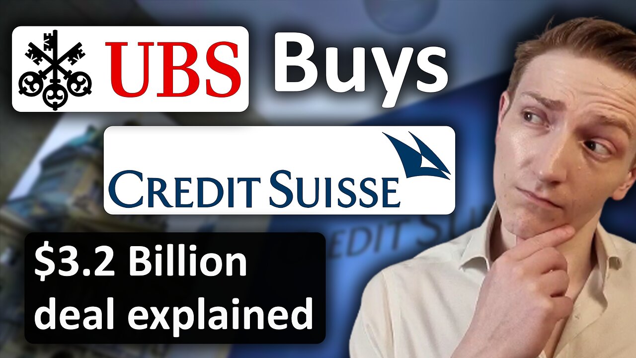 UBS acquires Credit Suisse: $3.2 Billion acquisition explained