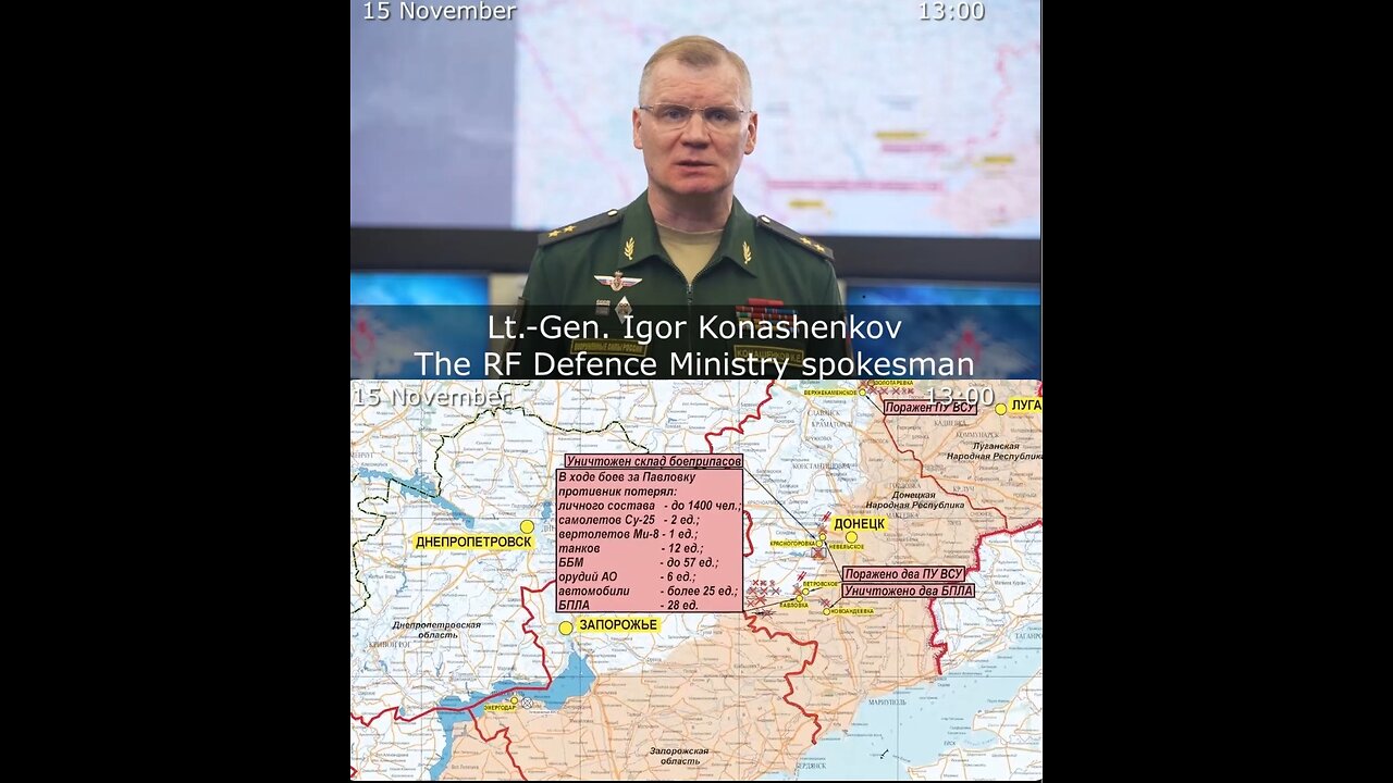 15.11.22⚡Russian Defence Ministry report on the progress of the deNAZIfication of Ukraine