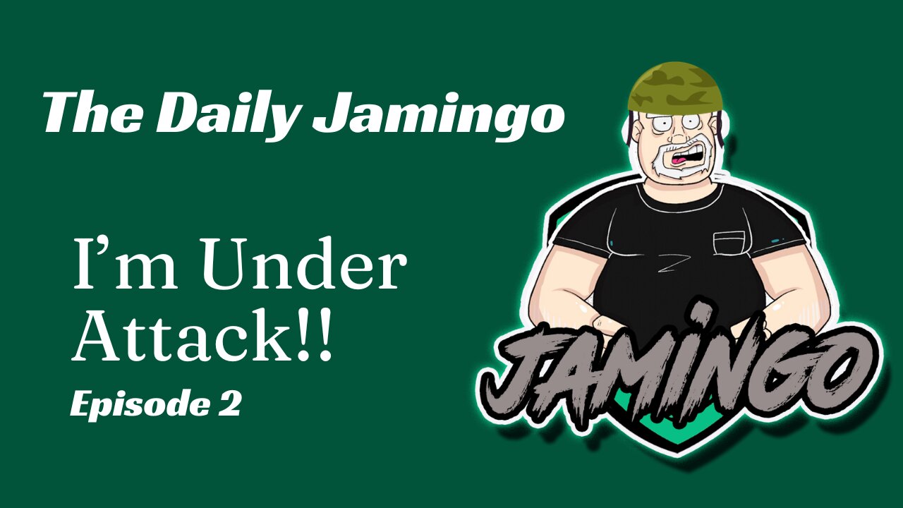 I'm Under Attack | The Daily Jamingo 002