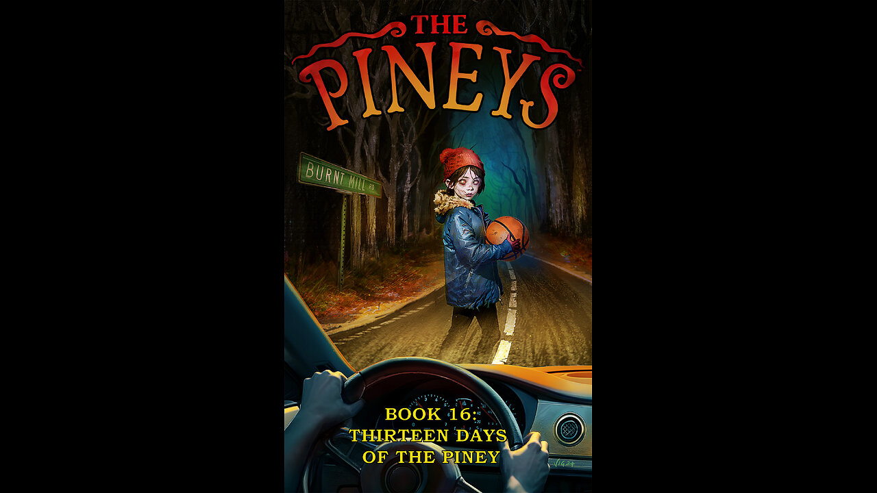 The Pineys: Book 16: Thirteen Days of the Piney