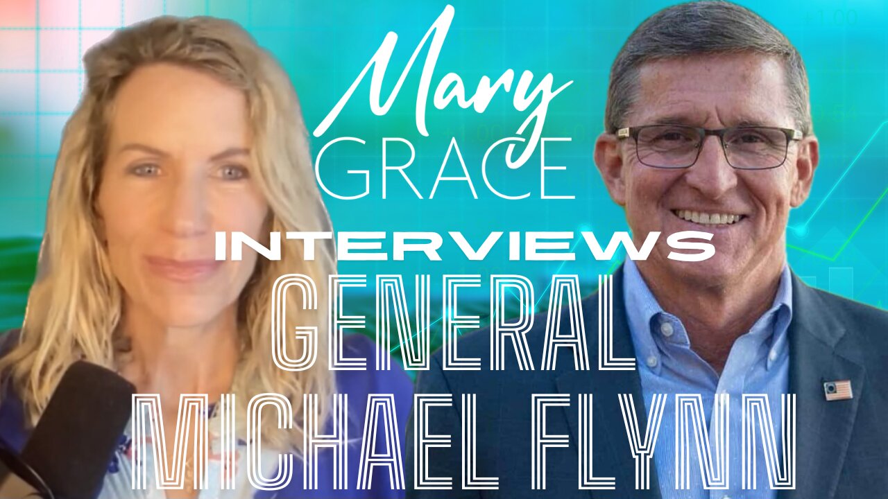 MARY GRACE: SPECIAL GUEST GENERAL MICHAEL FLYNN | AMERICA ON THE BRINK