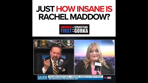 How insane is Rachel Madcow.