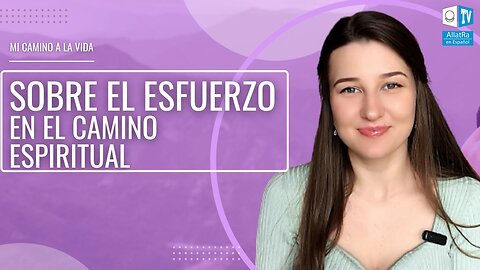 Sobre el esfuerzo en el camino espiritual