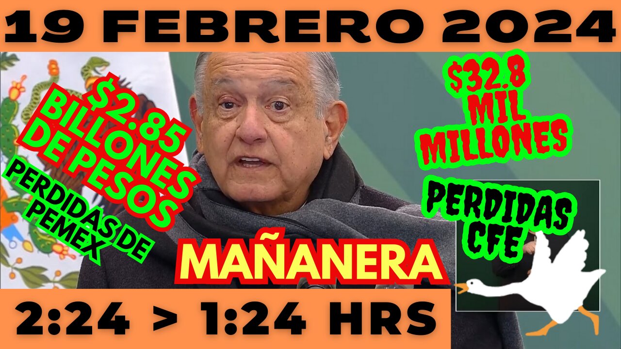 💩🐣👶 AMLITO | Mañanera *Lunes 19 de febrero 2024* | El gansito veloz 2:24 a 1:24.