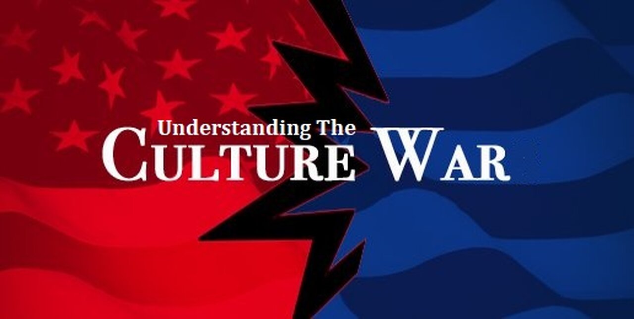 Understanding the Culture War