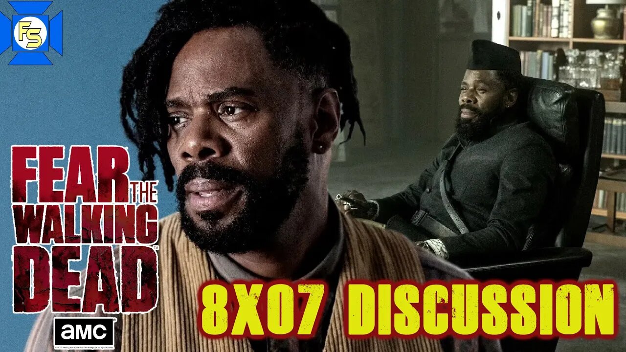 FEAR THE WALKING DEAD 8x07 Discussion with TWD Fans!