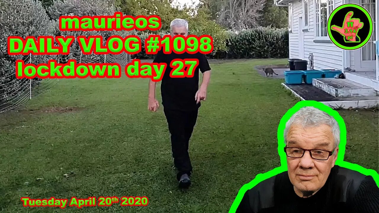 maurieos DAILY VLOG #1098 lockdown day 27