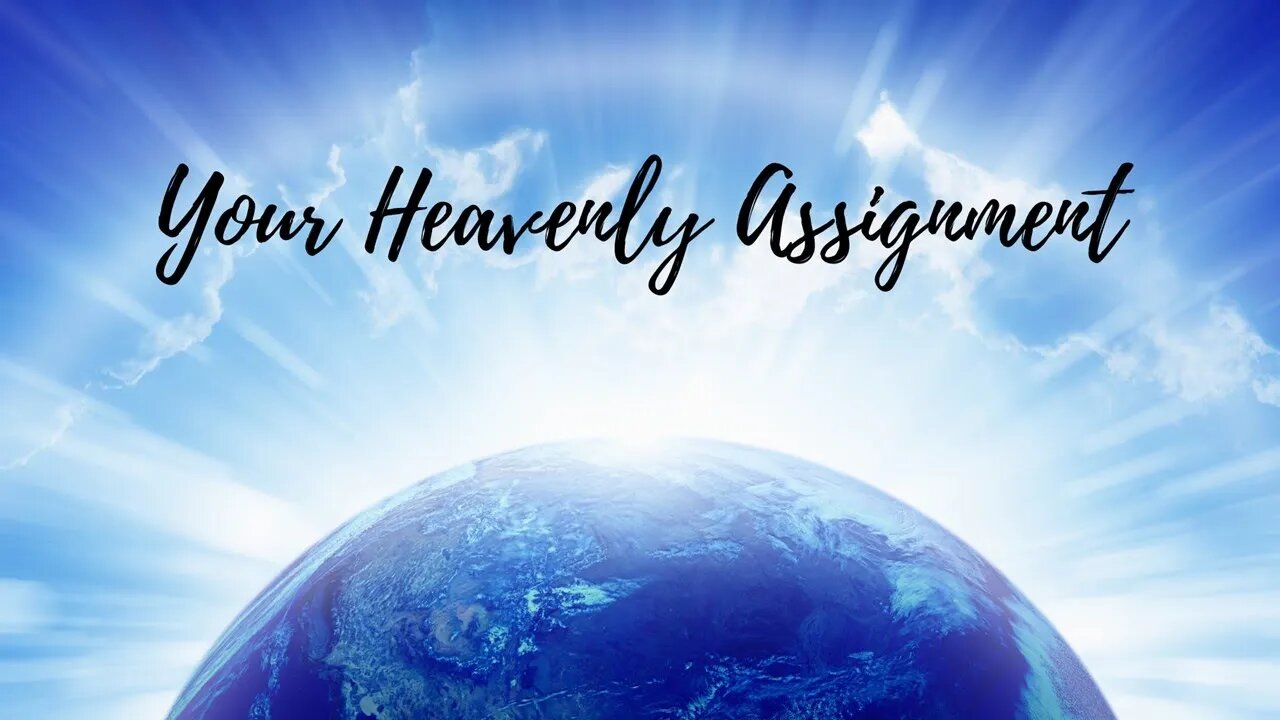 Acts 26:19-20 - Your Heavenly Assignment