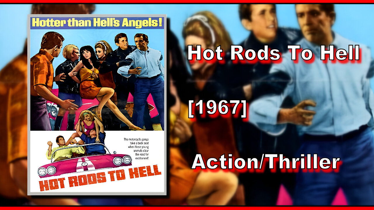 Hot Rods To Hell (1967) | ACTION/THRILLER | FULL MOVIE