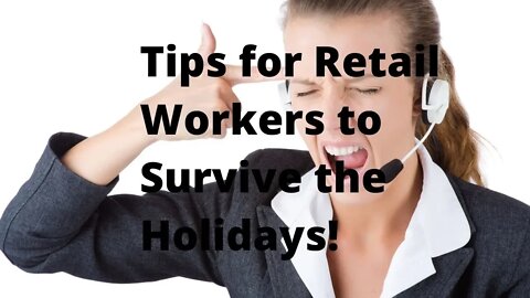 Tips to Survive Retail During the Holidays!!! Run for the Hills! Time to Stock up on Alcohol!