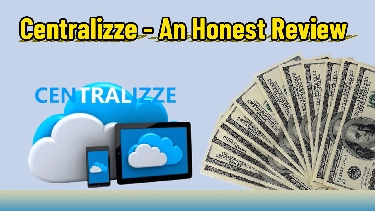 Centralizze - An Honest Review and Overview of the Application